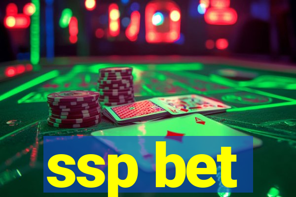 ssp bet